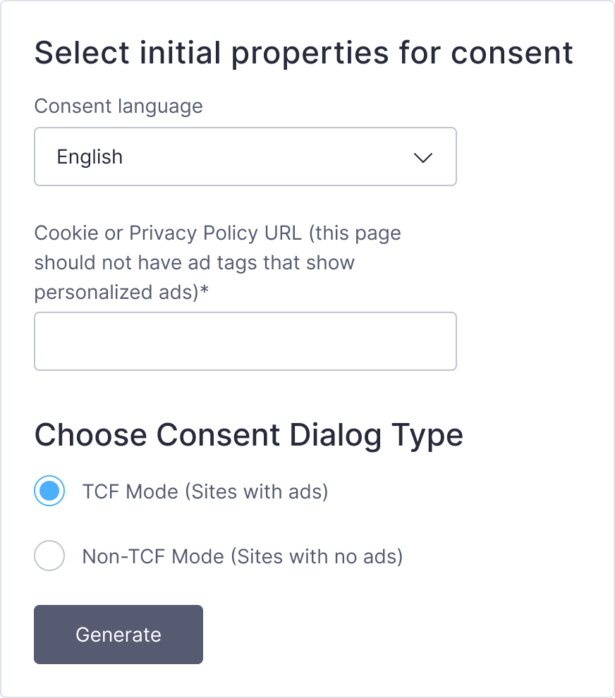 Seleccione las propiedades iniciales del consentimiento: idioma, URL de la política y tipo de diálogo TCF / no TCF